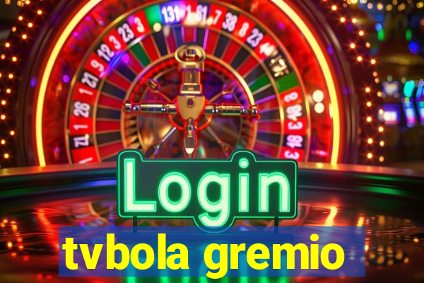 tvbola gremio